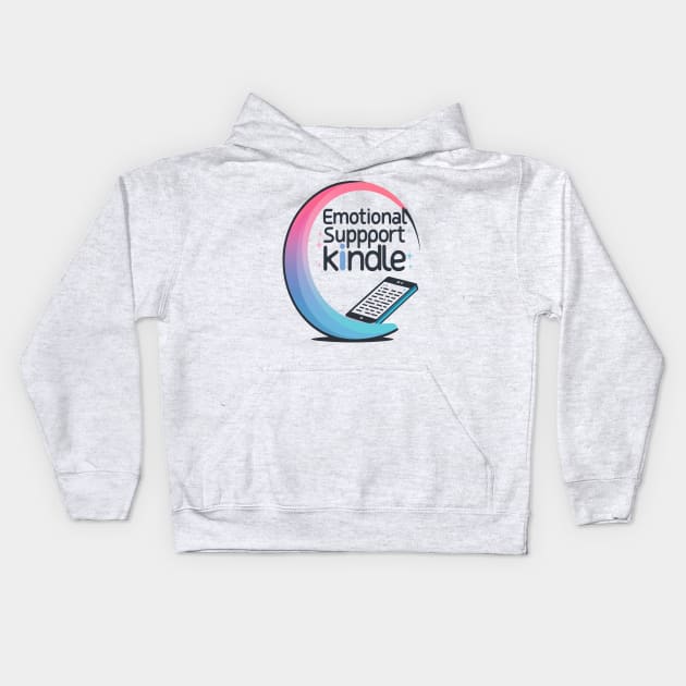 Emotional Support Kindle Kids Hoodie by nightmarehocuspocus